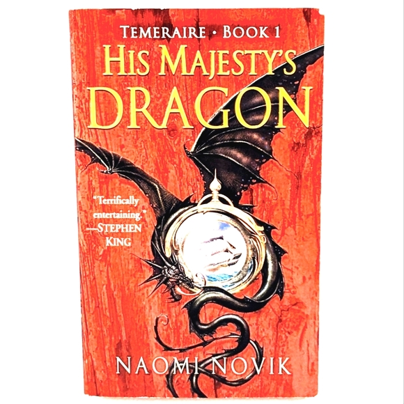 His Majesty's Dragon: Book One Of The Temeraire